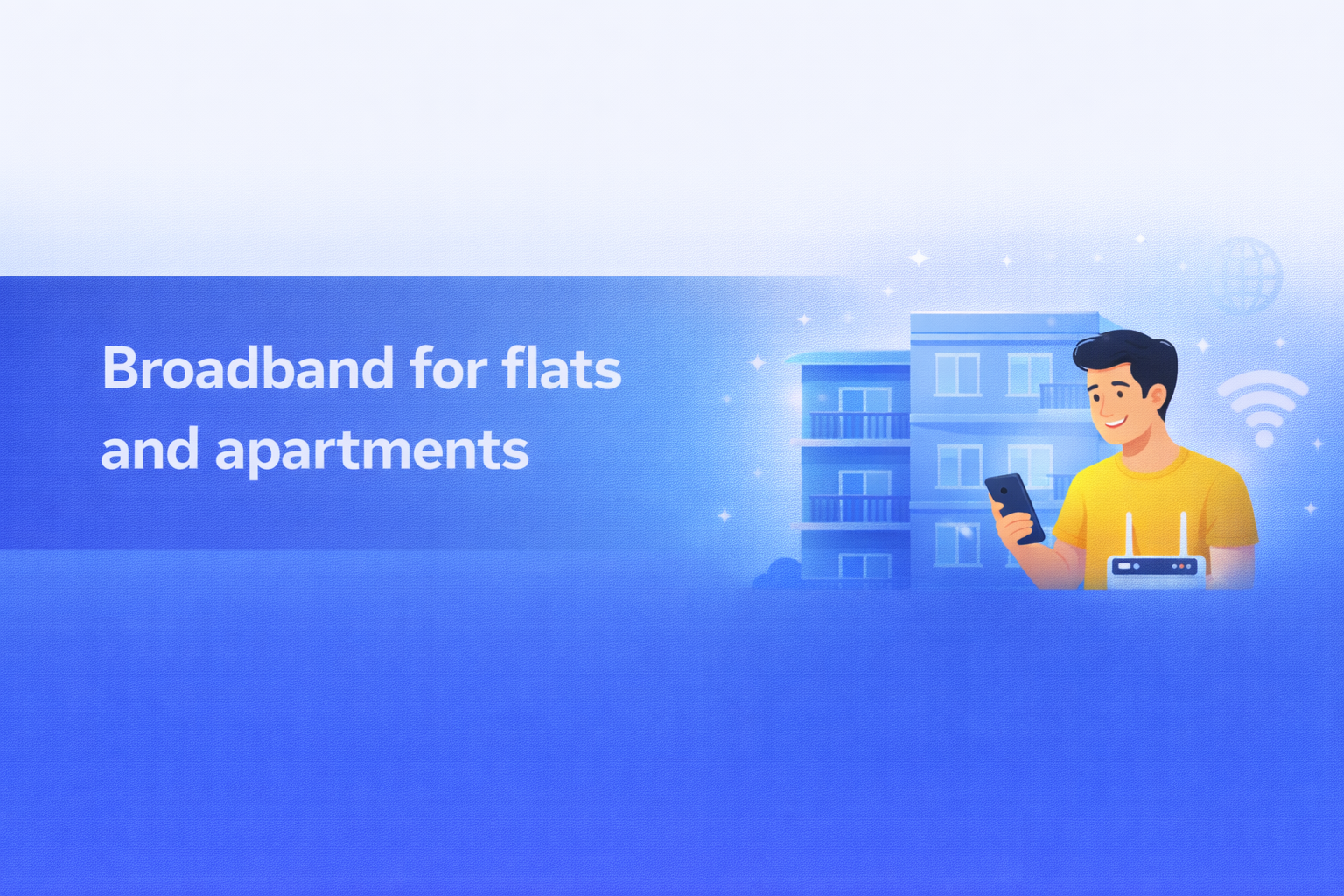 Broadband for flats and apartments  UK broadband guide cover image.