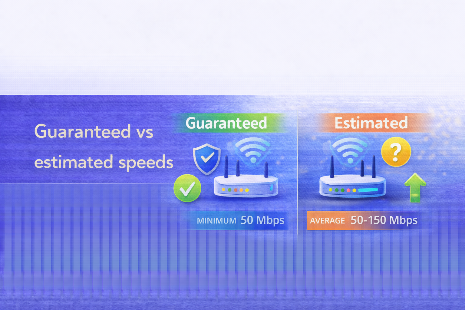Guaranteed vs estimated speeds  UK broadband guide cover image.