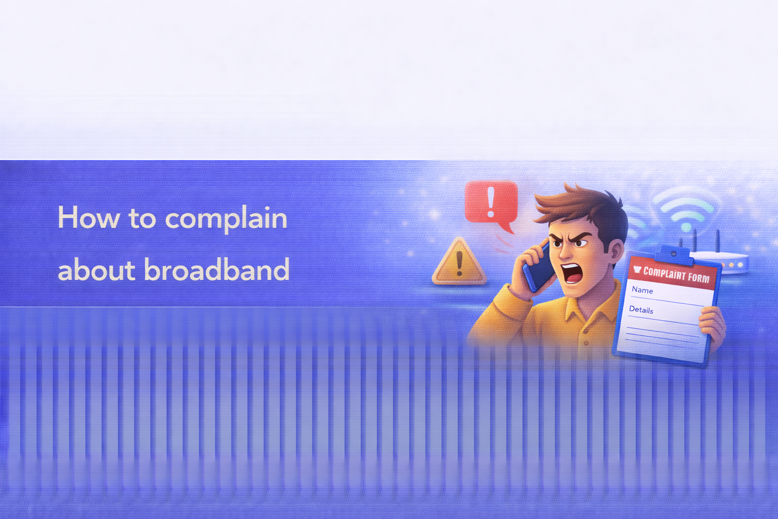 How to complain about broadband  UK broadband guide cover image.