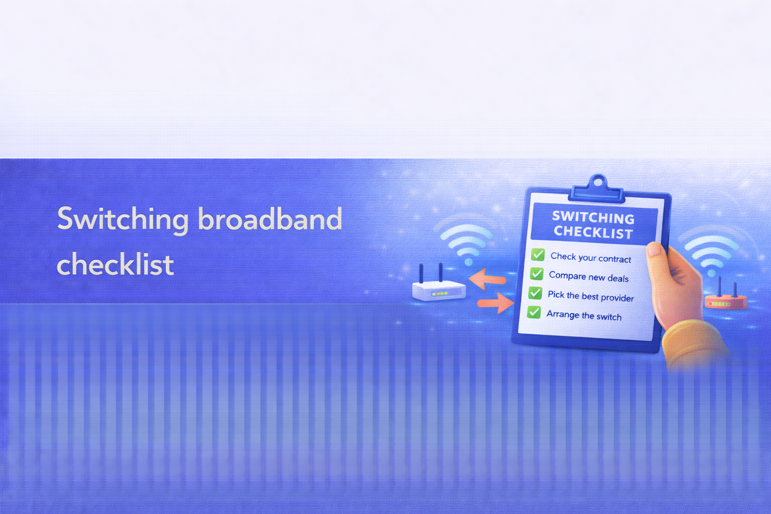 Switching broadband checklist  UK broadband guide cover image.